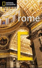 ROME - National Geographic Traveler Guide. By Michael Brouse, Sari Gilbert and Tino Soriano